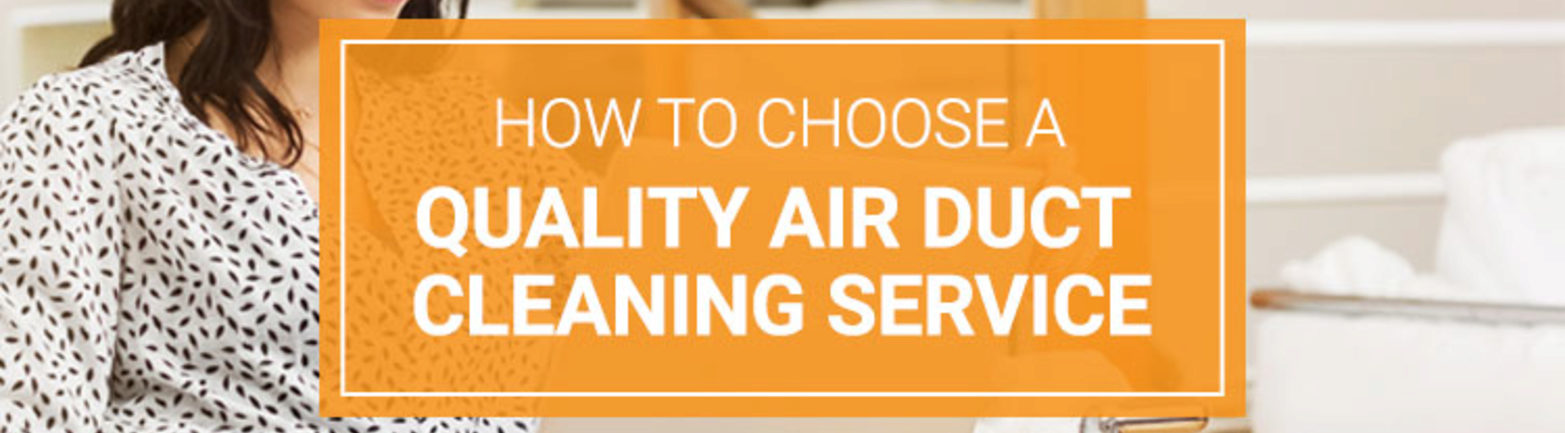 How to Choose a Quality Air Duct Cleaning Service
