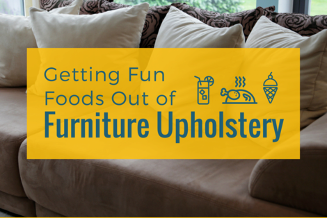 Getting Fun Foods Out of Furniture Upholstery