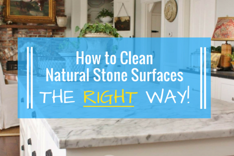 If You Clean All of Your Home's Natural Stone Surfaces the Same Way, You Could Be Doing More Harm Than Good!